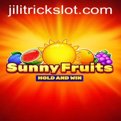 Explore the Vibrant World of SunnyFruits: A Captivating Journey Through JILITRICK