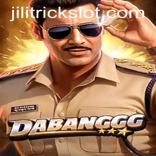 DABANGGG: Unveiling the Thrills of JILITRICK Gaming