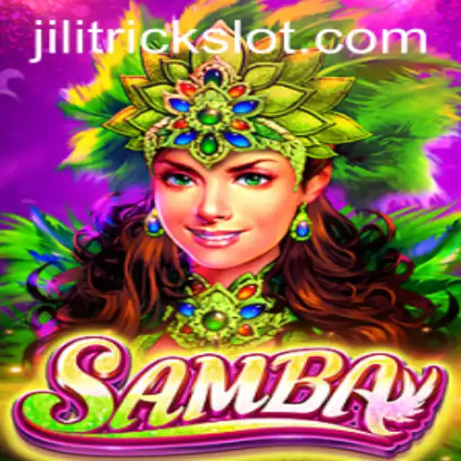 An Insight into the Thrilling Game of Samba and Its New Strategy, JILITRICK